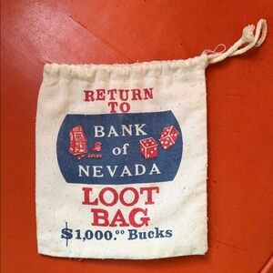 Vintage Bank of Nevada Loot Bag 💰